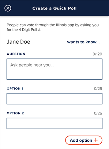 Fill out the questions and options to create a poll in the Illinois app