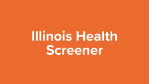 Illinois Health Screener